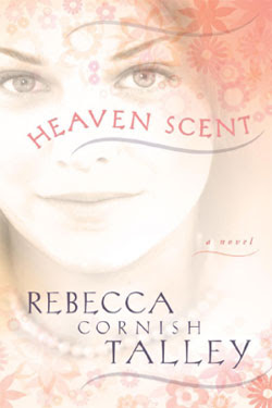 Heaven Scent by Rebecca Talley
