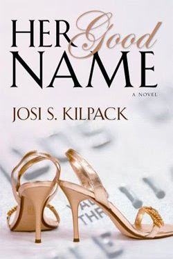 Her Good Name by Josi S. Kilpack