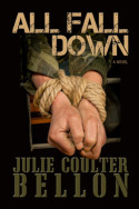 All Fall Down by Julie Coulter Bellon