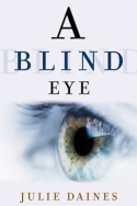 A Blind Eye by Julie Daines