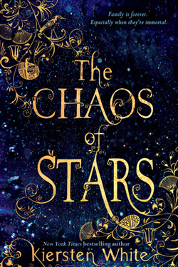 The Chaos of Stars by Kiersten White