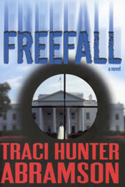 Freefall by Traci Hunter Abramson