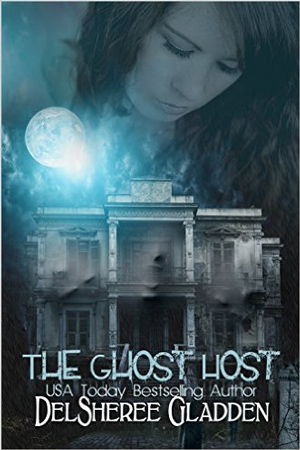 Arc Review + Giveaway: The Ghost Host by DelSheree Gladden