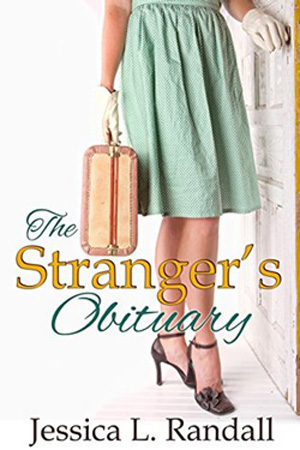 The Stranger’s Obituary by  Jessica L. Randall