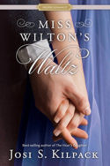 Miss Wilton's Waltz by Josi S. Kilpack