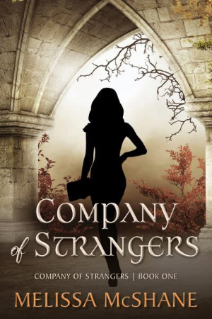 Company of Strangers by Melissa McShane