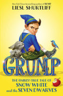 Grump: The (Fairly) True Tale of Snow White and the Seven Dwarves byLiesl Shurtliff