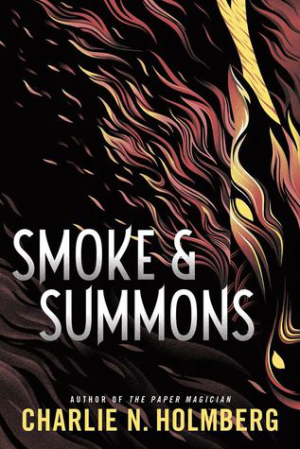 Smoke & Summons by Charlie N. Holmberg