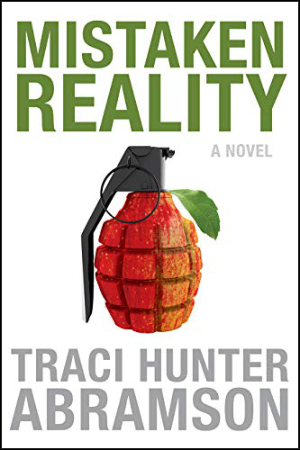 Mistaken Reality by Traci Hunter Abramson