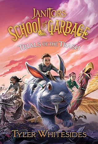 Trials of the Trash by Tyler Whitesides